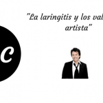 la laringitis y los valores del artista
